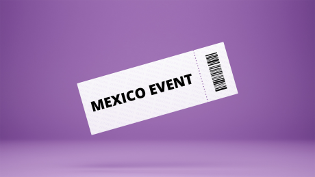 Mexico Event 2025 Ticket